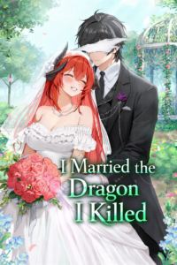 I Married the Dragon I Killed