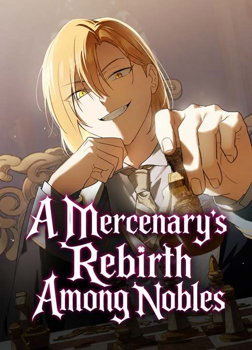 A Mercenary’s Rebirth Among Nobles