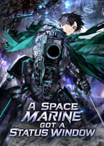 A Space Marine Got a Status Window