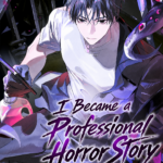 I Became a Professional Horror Story Cleaner