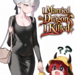 I Married the Dragon I Killed