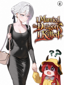 I Married the Dragon I Killed